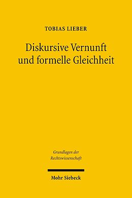 E-Book (pdf) Diskursive Vernunft und formelle Gleichheit von Tobias Lieber