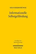 E-Book (pdf) Informationelle Selbstgefährdung von Yoan Hermstrüwer