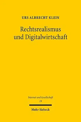 E-Book (pdf) Rechtsrealismus und Digitalwirtschaft von Urs Albrecht Klein