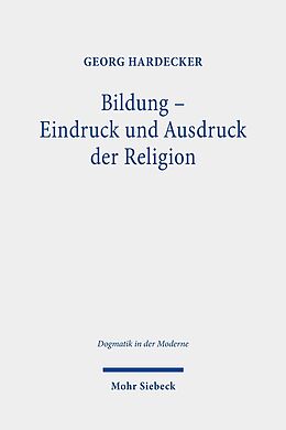 Kartonierter Einband Bildung - Eindruck und Ausdruck der Religion von Georg Hardecker