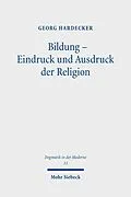 E-Book (pdf) Bildung - Eindruck und Ausdruck der Religion von Georg Hardecker
