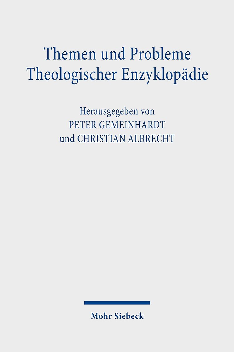 Themen und Probleme Theologischer Enzyklopädie
