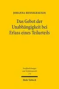 E-Book (pdf) Das Gebot der Unabhängigkeit bei Erlass eines Teilurteils von Johanna Hennighausen