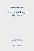 E-Book (pdf) Sinnerschließungen der Seele von Alexander Dietz