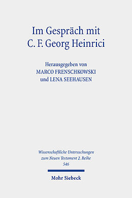 Kartonierter Einband Im Gespräch mit C. F. Georg Heinrici von 