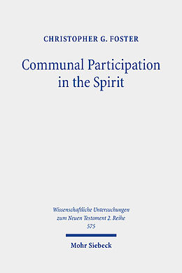 Couverture cartonnée Communal Participation in the Spirit de Christopher G. Foster