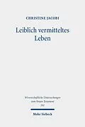 E-Book (pdf) Leiblich vermitteltes Leben von Christine Jacobi