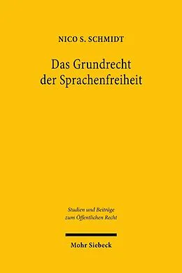 E-Book (pdf) Das Grundrecht der Sprachenfreiheit von Nico S. Schmidt