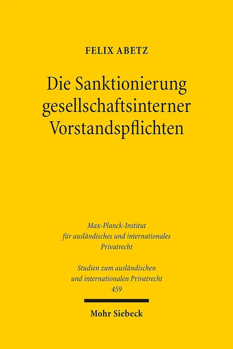 Die Sanktionierung gesellschaftsinterner Vorstandspflichten