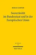 E-Book (pdf) Souveränität im Bundesstaat und in der Europäischen Union von Roman Lehner