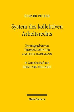 E-Book (pdf) System des kollektiven Arbeitsrechts von Eduard Picker