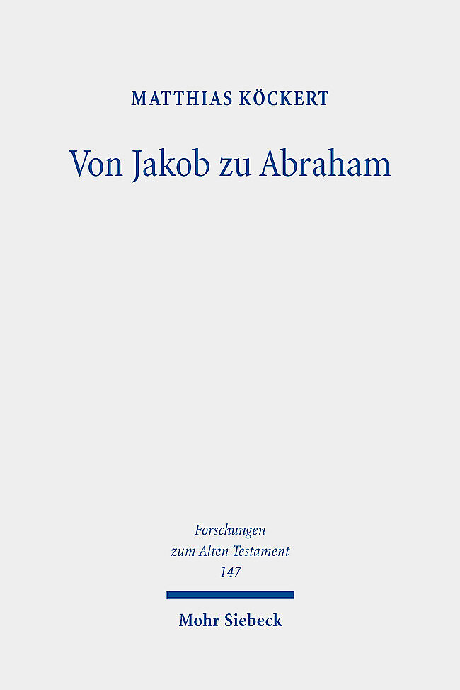 Von Jakob zu Abraham