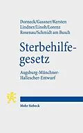 E-Book (pdf) Gesetz zur Gewährleistung selbstbestimmten Sterbens und zur Suizidprävention von Carina Dorneck, Ulrich M. Gassner, Jens Kersten