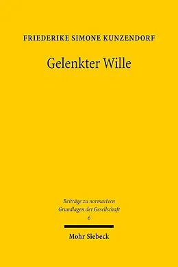 E-Book (pdf) Gelenkter Wille von Friederike Simone Niemann (geb. Kunzendorf)