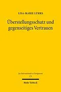 E-Book (pdf) Überstellungsschutz und gegenseitiges Vertrauen von Lisa-Marie Lührs
