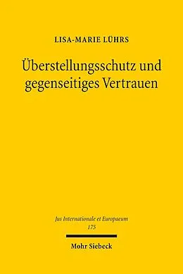 E-Book (pdf) Überstellungsschutz und gegenseitiges Vertrauen von Lisa-Marie Lührs