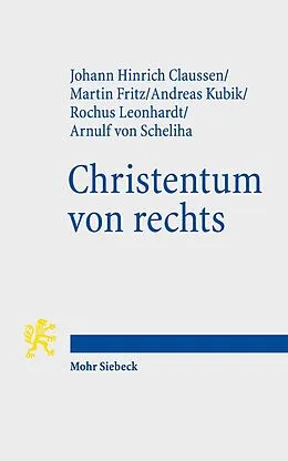E-Book (pdf) Christentum von rechts von Johann Hinrich Claussen, Martin Fritz, Andreas Kubik