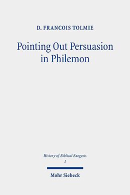 eBook (pdf) Pointing Out Persuasion in Philemon de D. Francois Tolmie