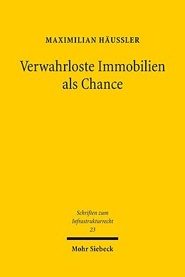 E-Book (pdf) Verwahrloste Immobilien als Chance von Maximilian Häußler