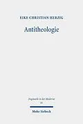 E-Book (pdf) Antitheologie von Eike Christian Herzig