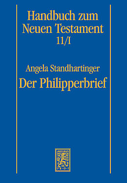 Kartonierter Einband Der Philipperbrief von Angela Standhartinger