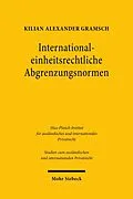 E-Book (pdf) International-einheitsrechtliche Abgrenzungsnormen von Kilian Alexander Gramsch