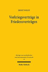 E-Book (pdf) Vorkriegsverträge in Friedensverträgen von Ernst Wolff