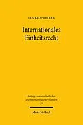 E-Book (pdf) Internationales Einheitsrecht von Jan Kropholler