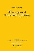 E-Book (pdf) Stiftungstypus und Unternehmerträgerstiftung von Herbert Kronke