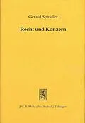 E-Book (pdf) Recht und Konzern von Gerald Spindler