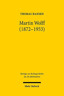 E-Book (pdf) Martin Wolff (1872-1953) von Thomas Hansen