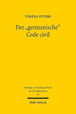E-Book (pdf) Der "germanische" Code civil von Verena Peters