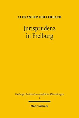 E-Book (pdf) Jurisprudenz in Freiburg von Alexander Hollerbach