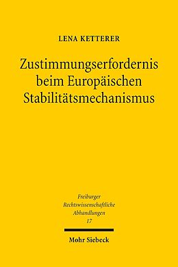E-Book (pdf) Zustimmungserfordernis beim Europäischen Stabilitätsmechanismus von Lena Ketterer