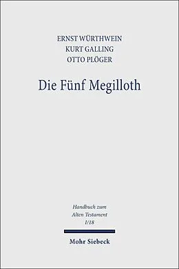 E-Book (pdf) Die Fünf Megilloth von Kurt Galling, Otto Plöger, Ernst Würthwein