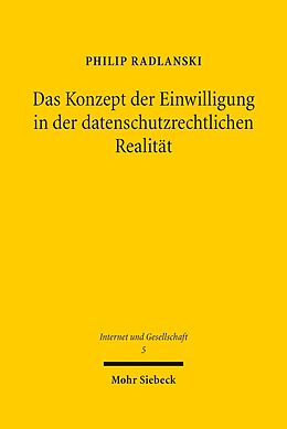 E-Book (pdf) Das Konzept der Einwilligung in der datenschutzrechtlichen Realität von Philip Radlanski