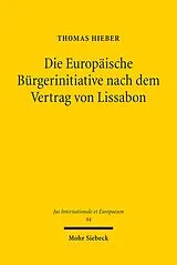 E-Book (pdf) Die Europäische Bürgerinitiative nach dem Vertrag von Lissabon von Thomas Hieber