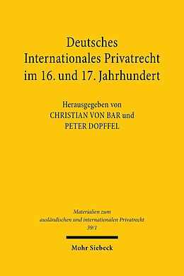 E-Book (pdf) Deutsches Internationales Privatrecht im 16. und 17. Jahrhundert von 