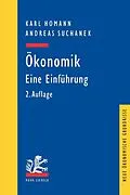 E-Book (pdf) Ökonomik: Eine Einführung von Karl Homann, Andreas Suchanek