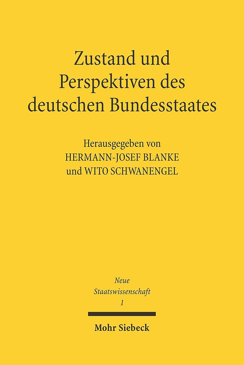 Zustand und Perspektiven des deutschen Bundesstaates