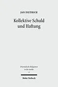 E-Book (pdf) Kollektive Schuld und Haftung von Jan Dietrich