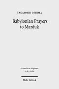 E-Book (pdf) Babylonian Prayers to Marduk von Takayoshi M. Oshima