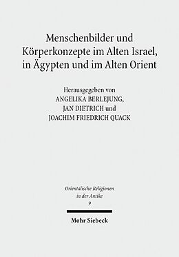 E-Book (pdf) Menschenbilder und Körperkonzepte im Alten Israel, in Ägypten und im Alten Orient von 