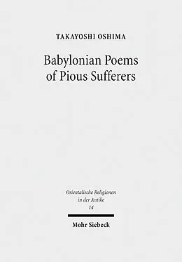 E-Book (pdf) Babylonian Poems of Pious Sufferers von Takayoshi M. Oshima