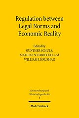 E-Book (pdf) Regulation between Legal Norms and Economic Reality von 