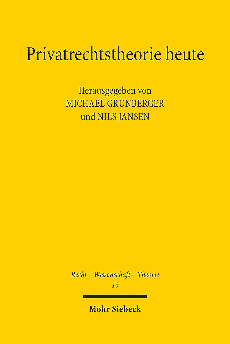 Privatrechtstheorie heute