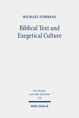 E-Book (pdf) Biblical Text and Exegetical Culture von Michael Fishbane