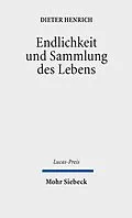 E-Book (pdf) Endlichkeit und Sammlung des Lebens von Dieter Henrich