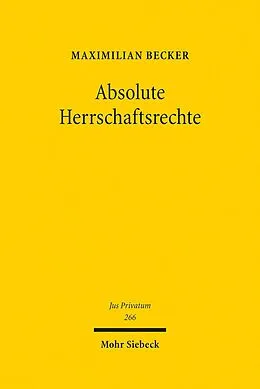 E-Book (pdf) Absolute Herrschaftsrechte von Maximilian Becker
