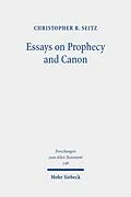 E-Book (pdf) Essays on Prophecy and Canon von Christopher R. Seitz